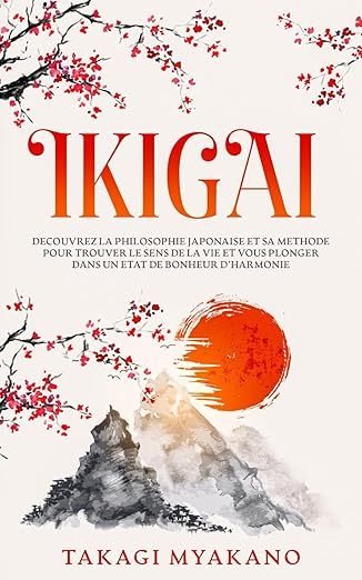 livre ikigai decouvrez la philosophie japonaise