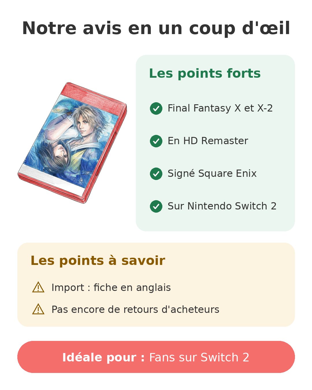 Notre avis en un coup d'œil sur Final Fantasy X/X-2